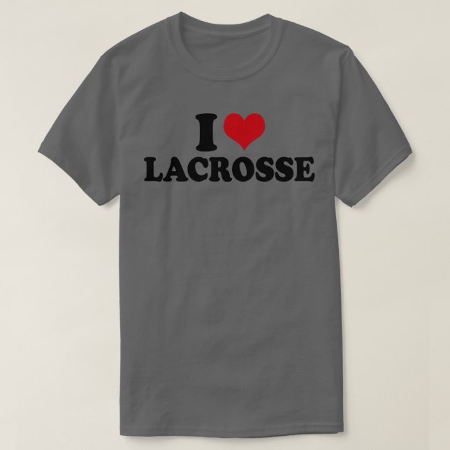 I Love Lacrosse T-Shirt (Design Front)