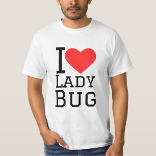 I love lady bug T-Shirt