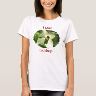 I Love Ladybugs Cute T-Shirt