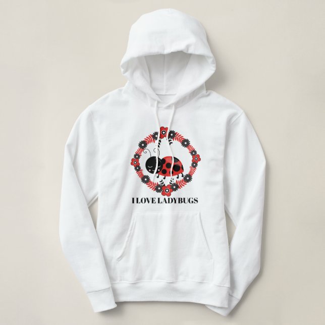I love ladybugs womens hoodie (Design Front)