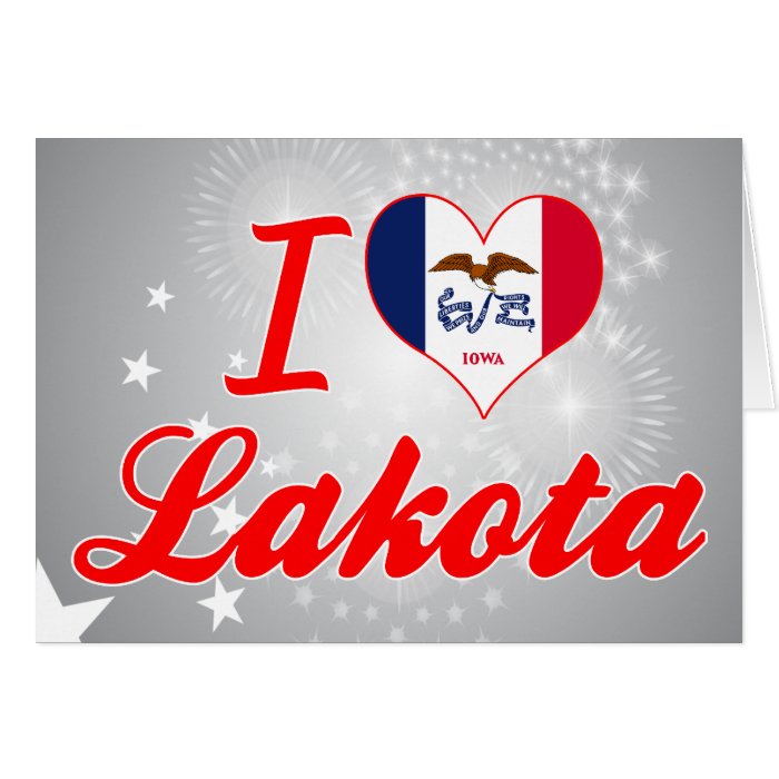 I Love Lakota, Iowa Greeting Cards