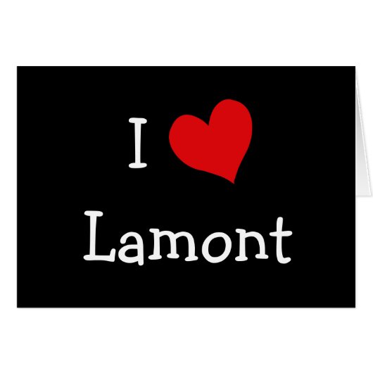 I Love Lamont Cards (Front Horizontal)