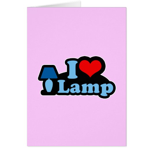 I Love lamp Cards (Front)