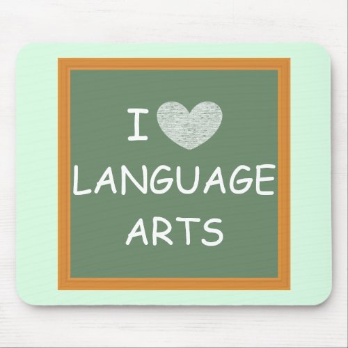 I Love Language Arts Mouse Pad