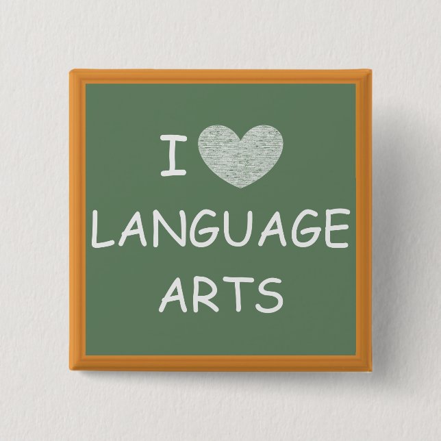 I Love Language Arts Pinback Button (Front)