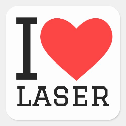 I love laser square sticker