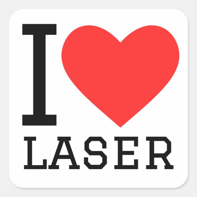 I love laser square sticker (Front)