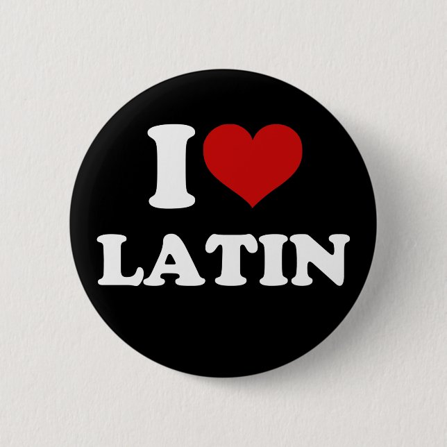 I Love Latin Button (Front)