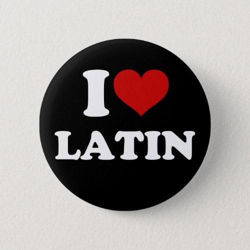 I Love Latin Button