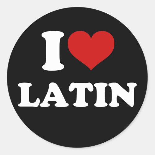 I Love Latin Classic Round Sticker