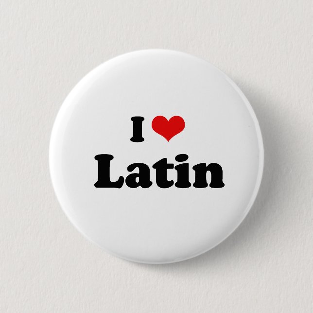 I Love Latin Tshirt Pinback Button (Front)