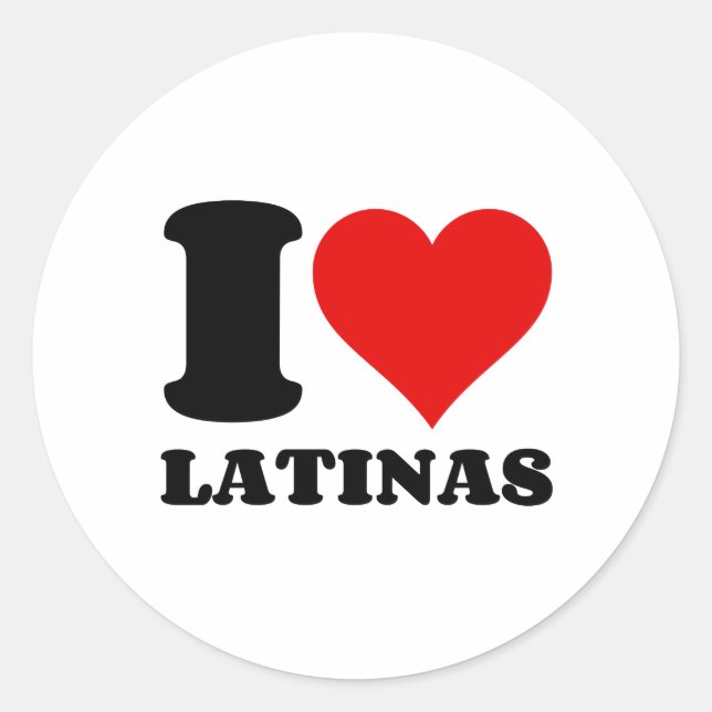 I LOVE LATINAS CLASSIC ROUND STICKER (Front)