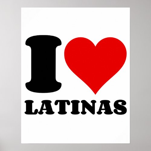 I LOVE LATINAS POSTER