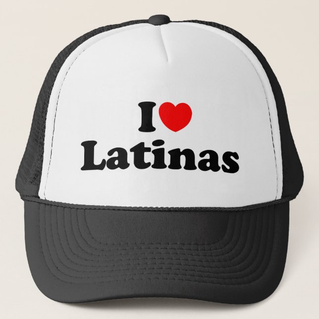 I love latinas trucker hat (Front)