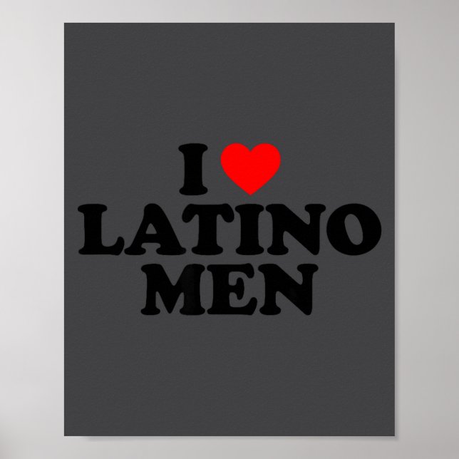 I Love Latino Men  Poster (Front)