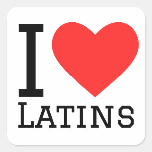 I love latins  square sticker