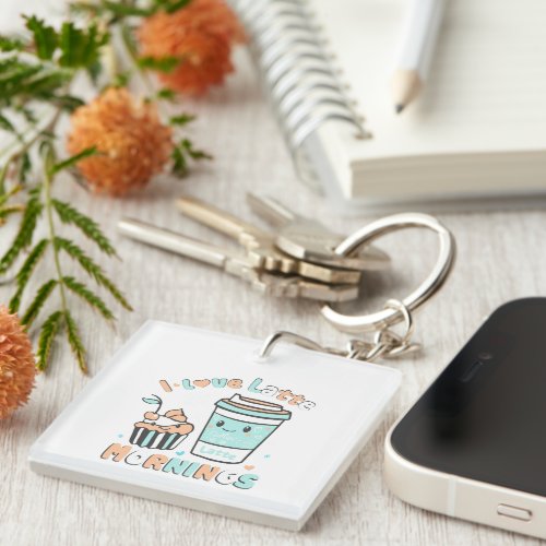 I Love Latte Mornings Keychain