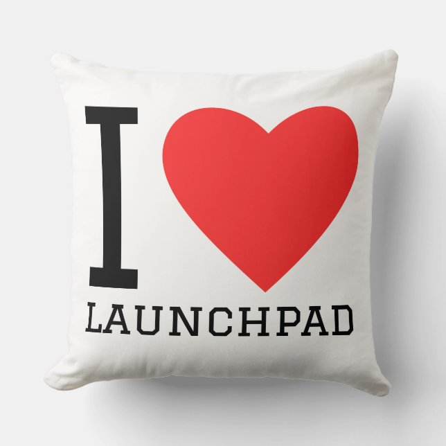 I love launchpad  throw pillow (Front)
