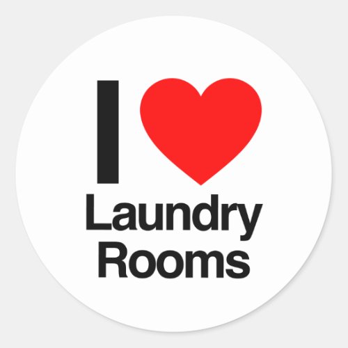 i love laundry rooms classic round sticker