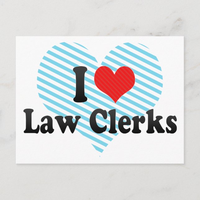 I Love Law Clerks Postcard (Front)