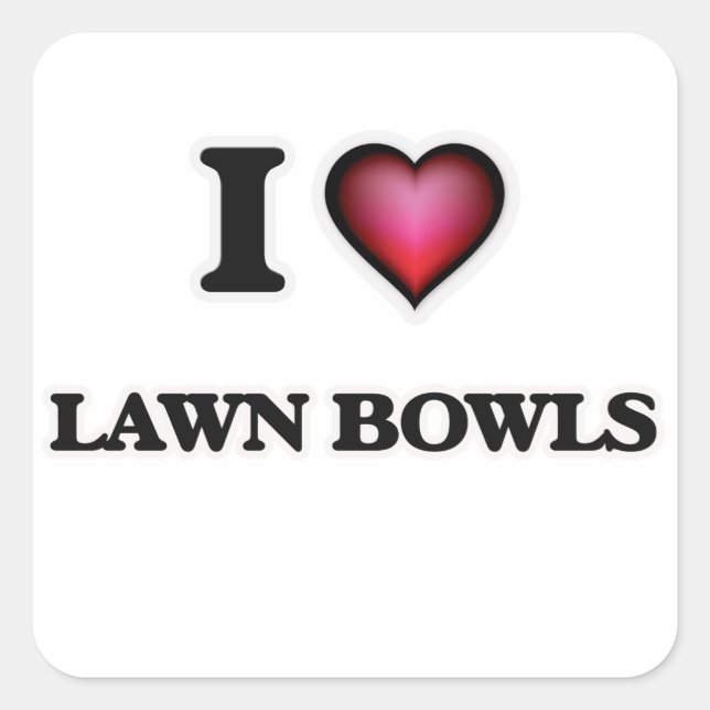 I Love Lawn Bowls Square Sticker (Front)