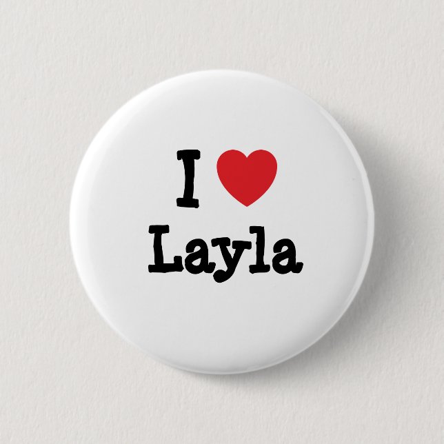 I love Layla heart T-Shirt Pinback Button (Front)