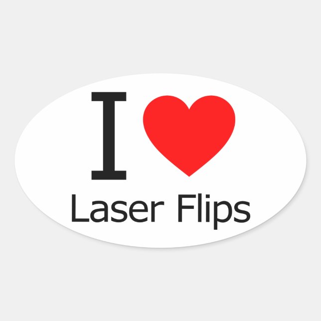 I Love Lazer Flips Oval Sticker (Front)