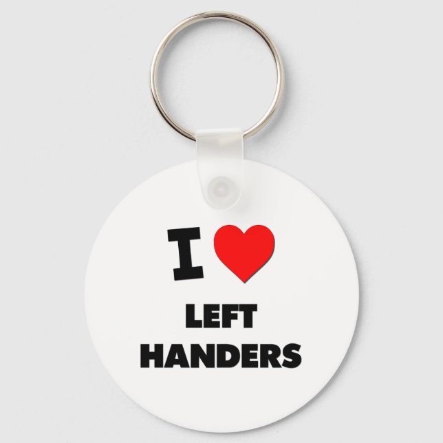 I Love Left Handers Keychain (Front)