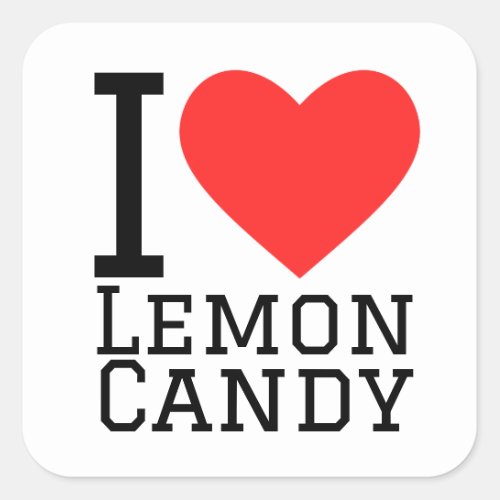 I love lemon candy  square sticker