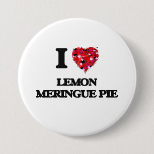 I love Lemon Meringue Pie Button