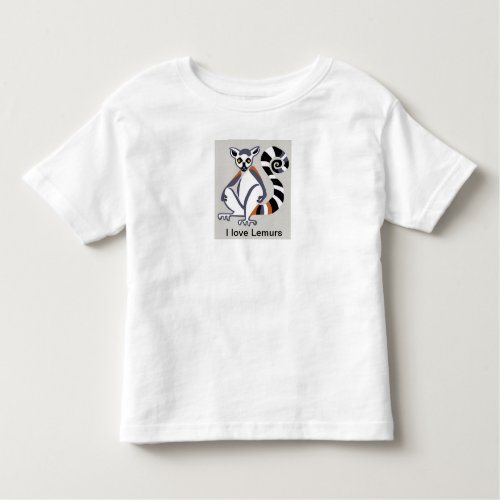 I love LEMURS  _ Primate _ Madagascar Toddler T_shirt