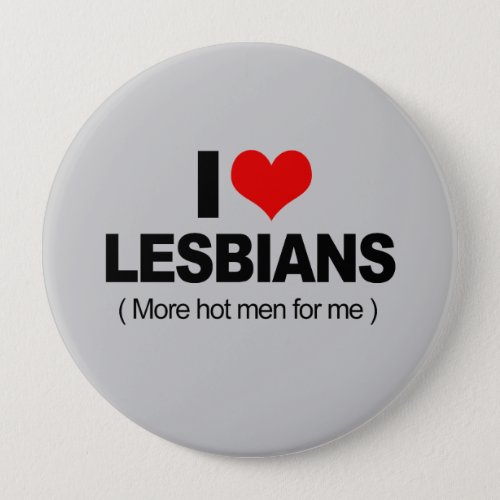 I Love Lesbians Button