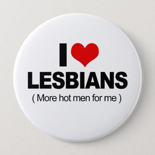 I Love Lesbians Pinback Button