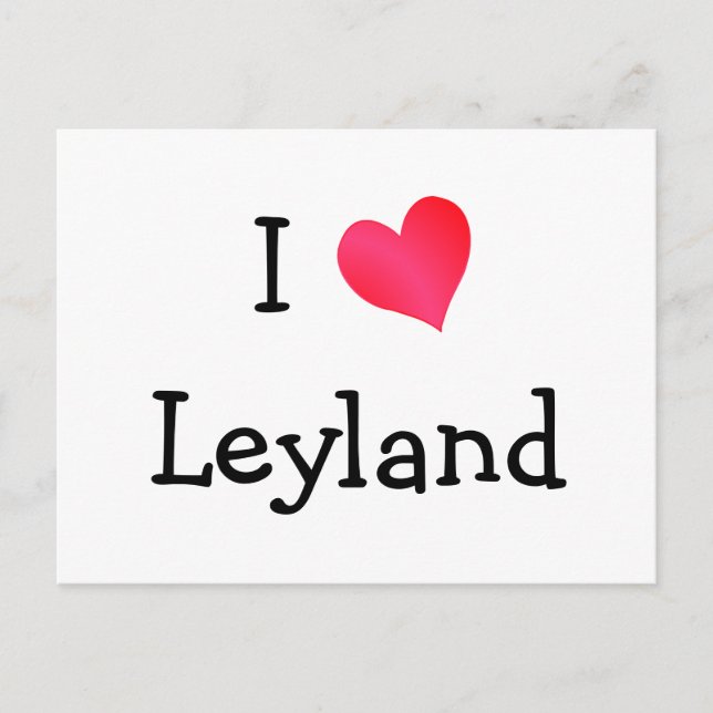 I Love Leyland Postcard (Front)