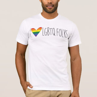 I Love LGBTQ -Los Sueños Foundation T-Shirt