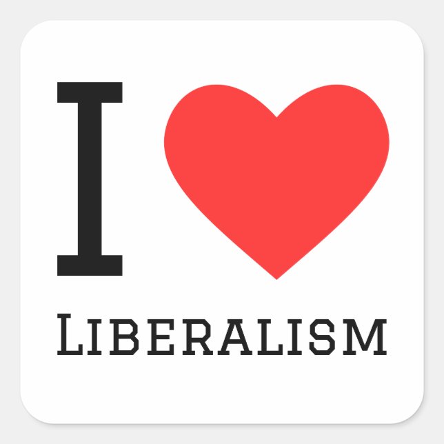 I love liberalism square sticker (Front)