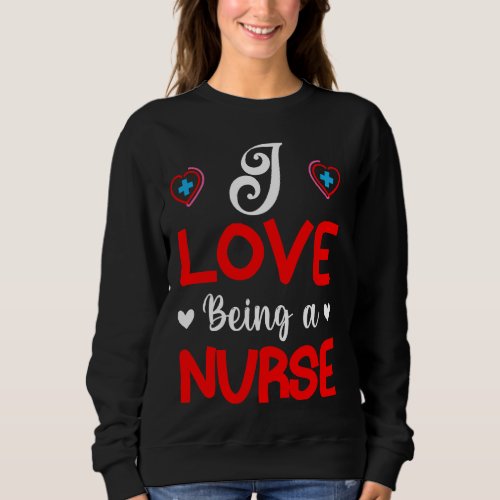 I Love Licensed Practical Nurse Life Valentine Day Sweatshirt