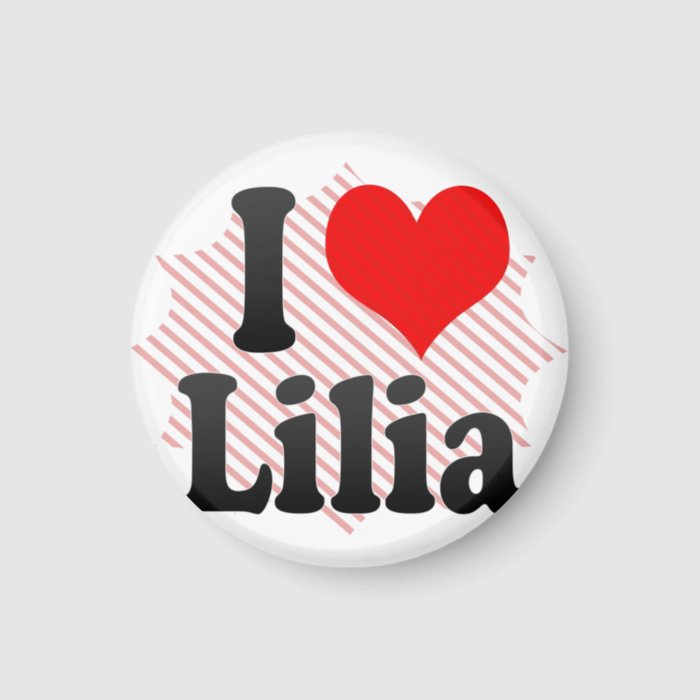 I love Lilia Magnet