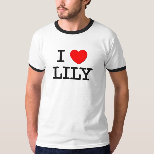 I Love Lily T-Shirt (Front)