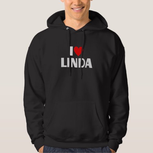 I Love Linda  I Heart Linda Hoodie