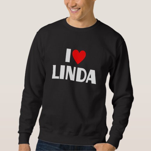 I Love Linda  I Heart Linda Sweatshirt