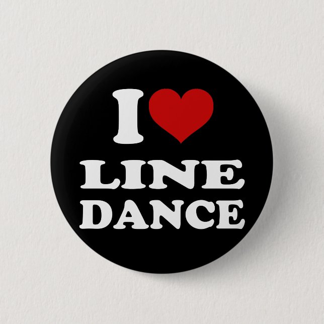 I Love Line Dance Pinback Button (Front)