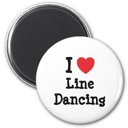 I love Line Dancing heart custom personalized Magnet
