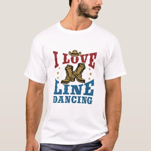 I Love Line Dancing T_Shirt