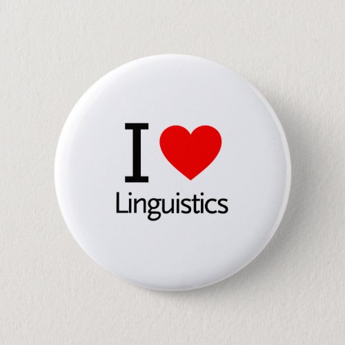 I Love Linguistics Pinback Button