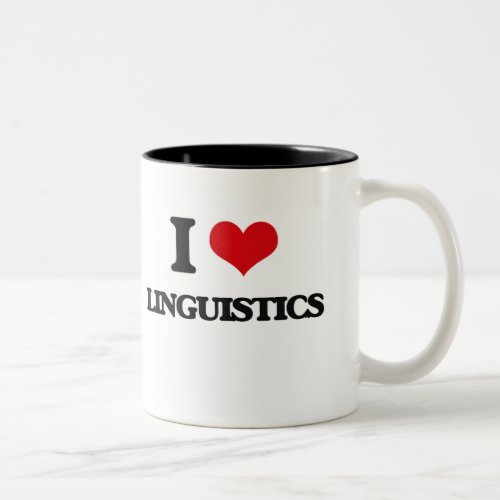 I Love Linguistics Two_Tone Coffee Mug