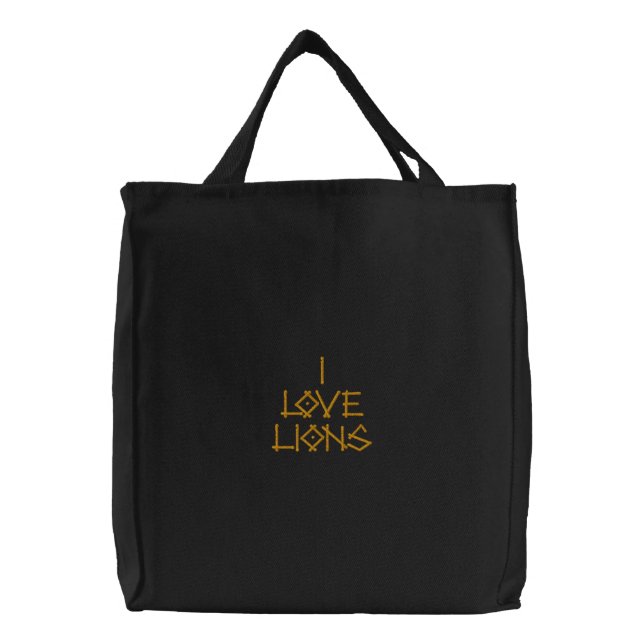 I LOVE LIONS EMBROIDERED TOTE BAG (Front)
