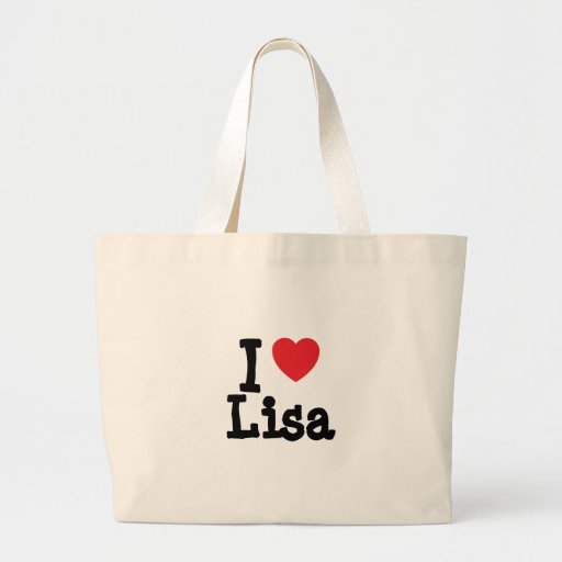 I love Lisa heart T-Shirt Large Tote Bag | Zazzle