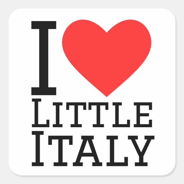 I love little Italy  Square Sticker (Front)