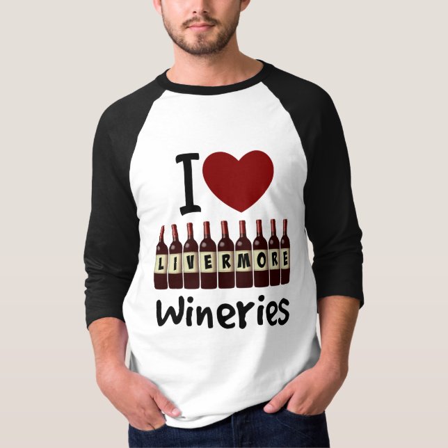 I Love Livermore Wineries Heart and Wine Bottles T-Shirt (Front)